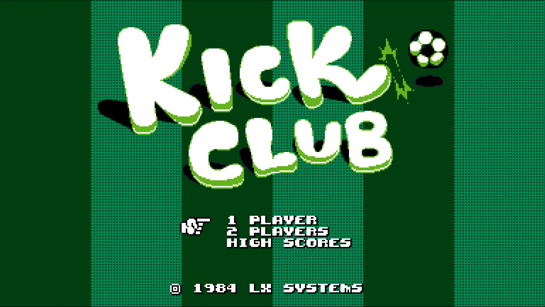 Titelbildschirm von "Kick Club". Der Titel des Spiels in cartoon-artigen runden Buchstaben. Das hintere "K" von "Kick" tritt einen Fußball. Der Hintergrund ist hell- und dunkelgrün gestreift, ähnlich dem Rasen eines Fußballfelds.